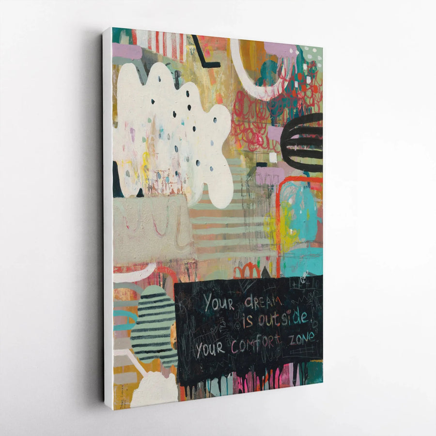 Your Dream Is Outside Your Comfort Zone Canvas | Abstract Graffiti Inspirational Quote Art | Premium Thick Gallery Wrap | Motivational Office & Home Decor Gift