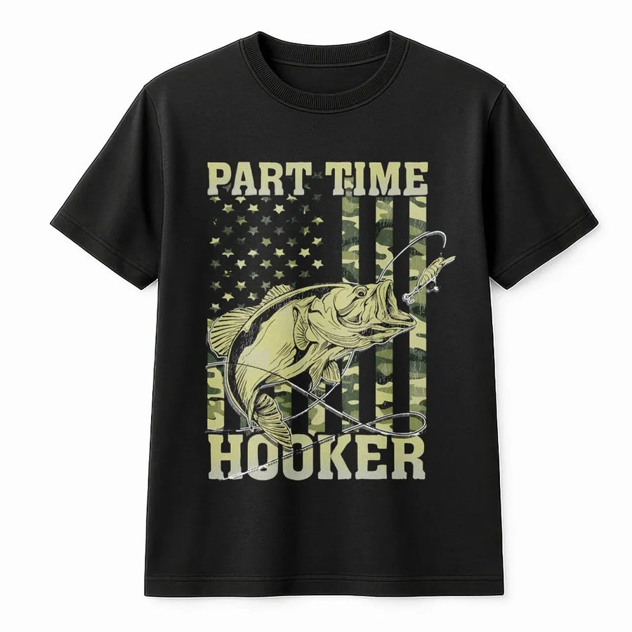 Part Time Hooker Fishing T-Shirt | Bass Fisherman Camo American Flag Graphic | Premium 100% Cotton Tee | Funny Outdoor Gift for Men