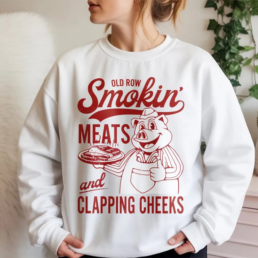 Smokin Meats and Clapping Cheeks Sweatshirt | Funny BBQ Grill Master Graphic | Premium Cotton Blend | Gift for Him Pitmaster Smoker Dad