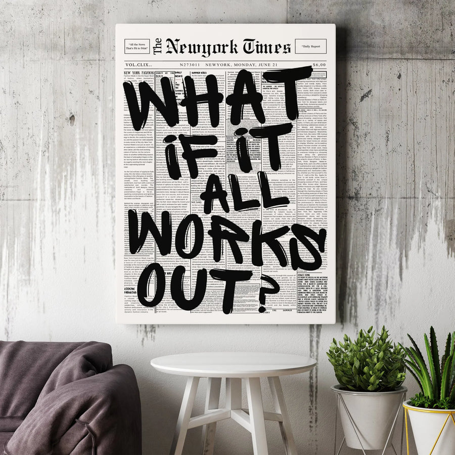 What If It All Works Out Canvas Wall Art | Motivational Newspaper Quote Print | Premium Fade-Resistant Gallery Wrap | Aesthetic Office Decor