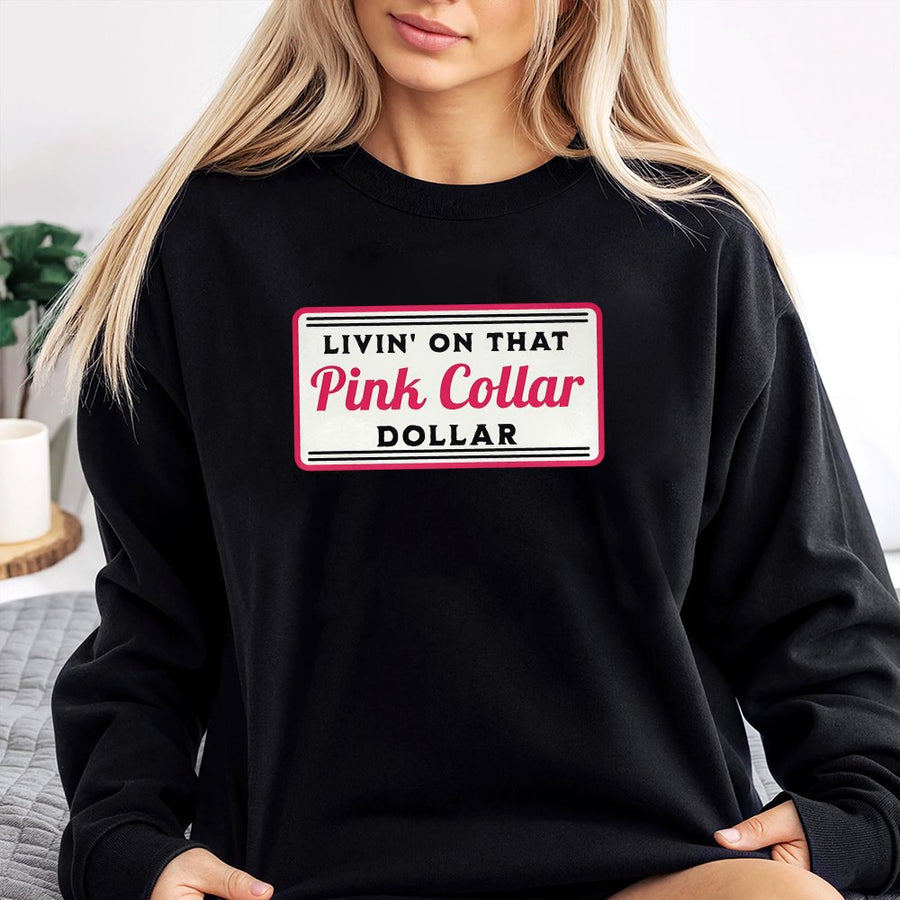 Pink Collar Dollar Sweatshirt | Western Aesthetic Graphic Tee | Premium Cotton Blend | Gift For Women Country Music Fans