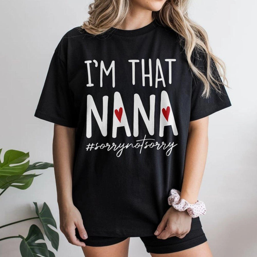 I'm That Nana T-Shirt | Funny Grandma Graphic Tee | Premium 100% Cotton | Perfect Mother's Day 2026 Gift for Grandmother