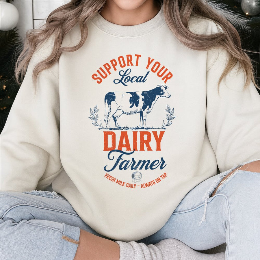Support Your Local Dairy Farmer Sweatshirt | Vintage Farm Animal Graphic | Cotton Blend Premium Crewneck | Agriculture Gift For Farmers & Supporters