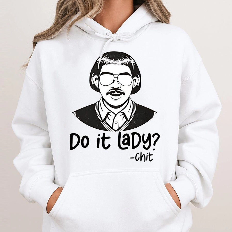 Do It Lady Hoodie | Funny Meme Graphic Pullover | Premium Cotton Blend Sweatshirt | Viral Internet Culture Gift For Men And Women