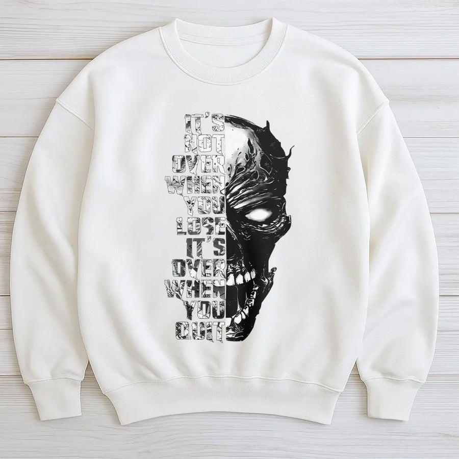 Skull Motivational Sweatshirt | It's Not Over When You Lose Quote | Premium Cotton Blend Graphic Pullover | Gift for Gym Lovers and Men