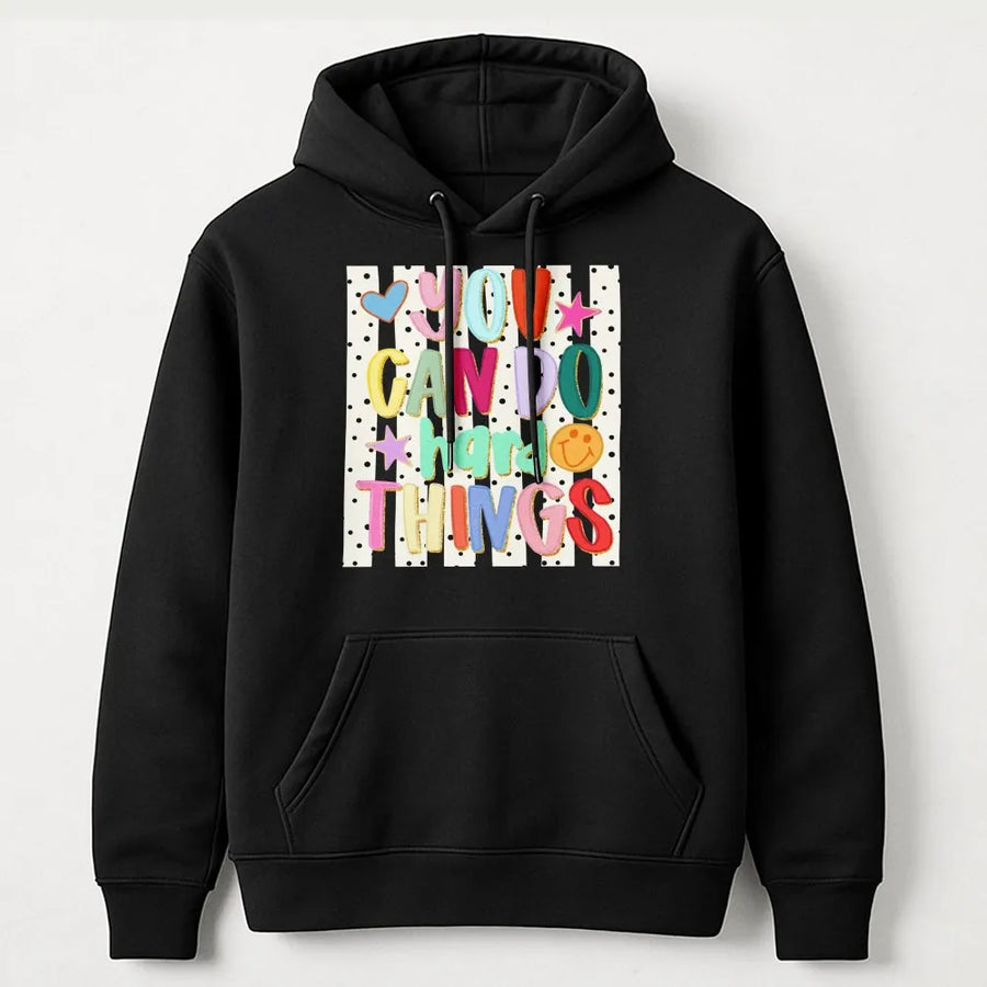 You Can Do Hard Things Hoodie | Colorful Whimsical Graphic Sweatshirt | Premium Cotton Blend | Gift for Teacher Back to School Outfit