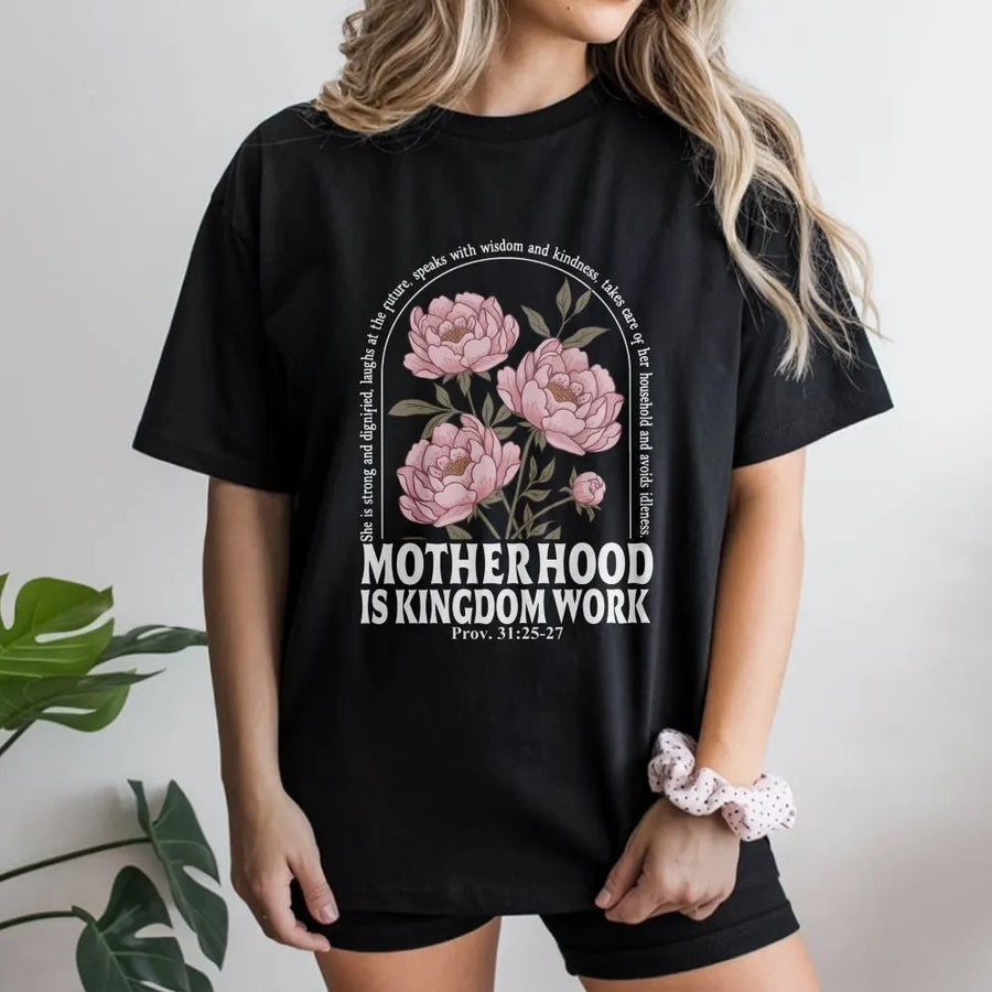Christian Mom T-Shirt | Motherhood is Kingdom Work Proverbs 31 | Premium Cotton Blend | Boho Floral Religious Gift for Mothers Day