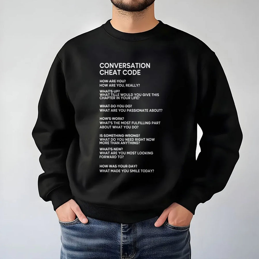 Conversation Cheat Code Sweatshirt | Meaningful Deep Question Design | Premium Cotton Blend | Social Anxiety Gift for Men and Women