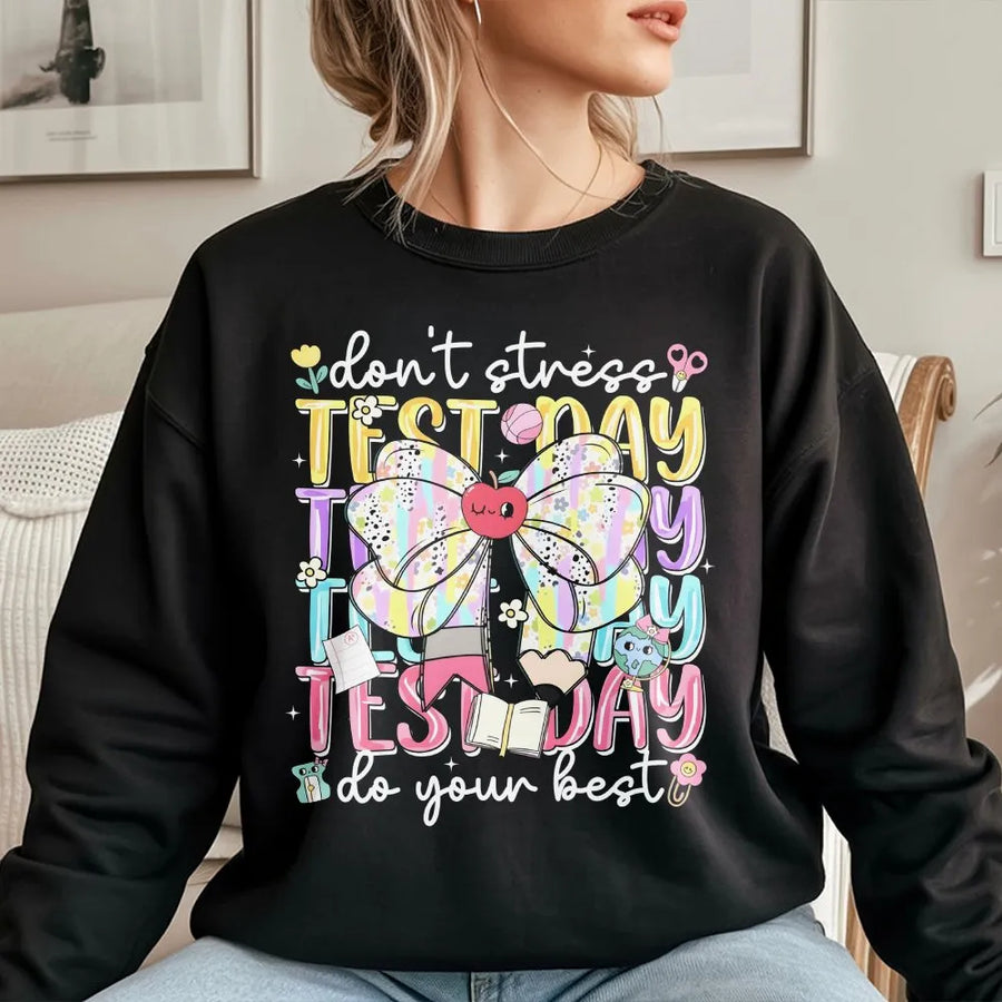Test Day Shirt | Motivational State Testing Teacher Graphic Tee | Soft Cotton | Student Encouragement & Classroom Gift