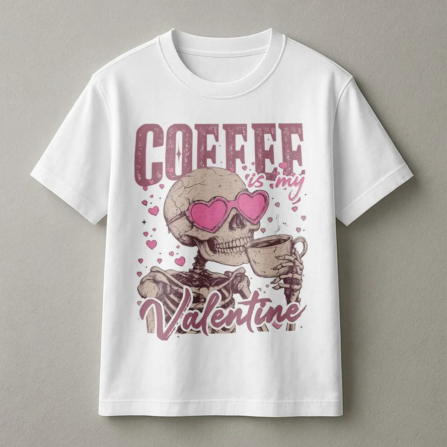 Coffee Is My Valentine T-Shirt | Skeleton Drinking Coffee Graphic | Premium Soft Cotton Unisex Tee | Funny Valentine's Day Gift For Coffee Lovers