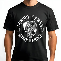 Nobody Cares Work Harder T-Shirt | Gothic Skull and Snake Graphic Tee | Premium 100% Cotton Apparel | Motivational Gym Gift for Men and Women