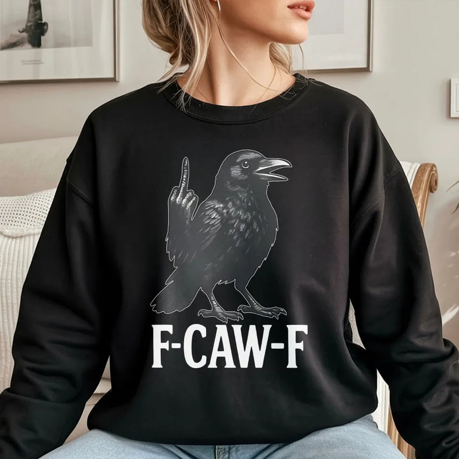 F-CAW-F Crow Sweatshirt | Funny Sarcastic Bird Middle Finger Graphic | Premium Cotton Blend Crewneck | Edgy Dark Humor Gift For Men And Women