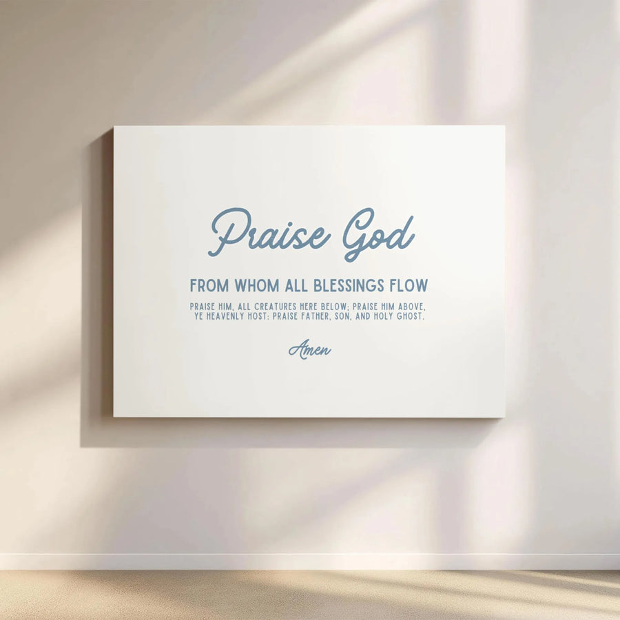 Praise God From Whom All Blessings Flow Canvas | Minimalist Doxology Scripture Wall Art | Premium Gallery-Wrapped Print | Religious Christian Gift Decor