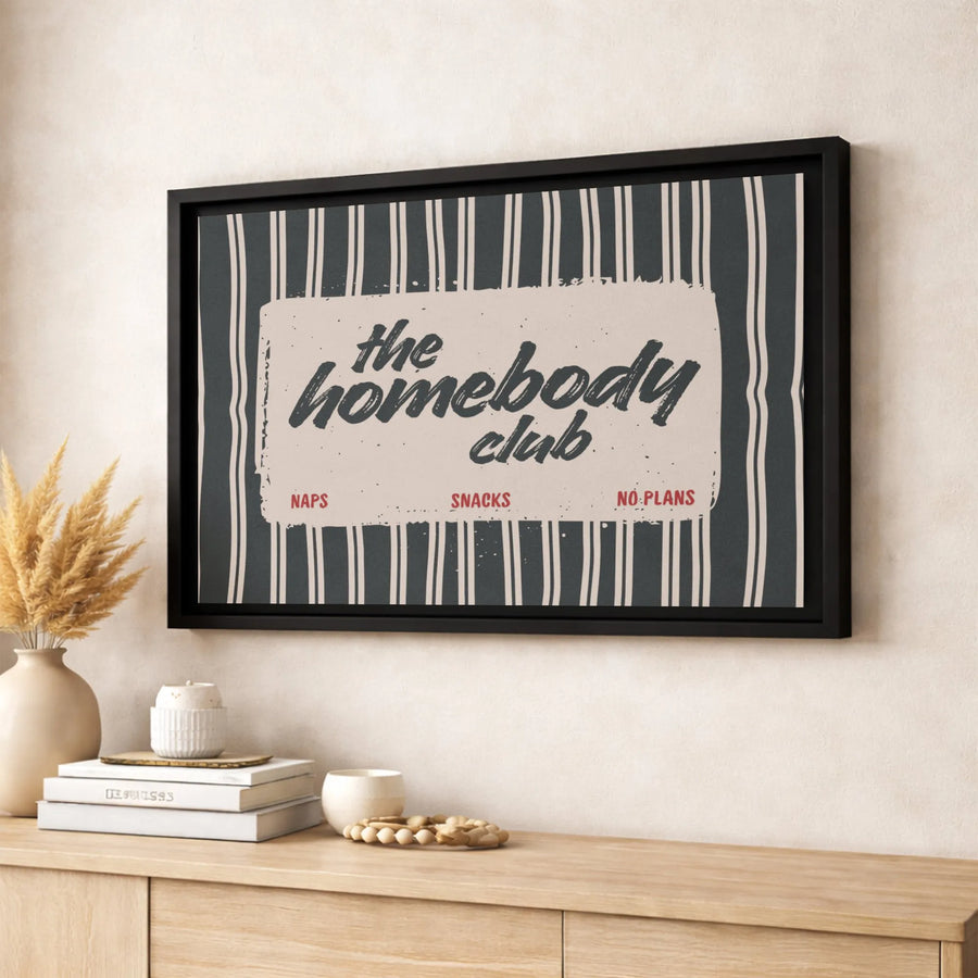 The Homebody Club Canvas Wall Art | Naps Snacks No Plans Typography Print | 1.25 Inch Premium Gallery Wrap | Cozy Bedroom or Living Room Decor Gift