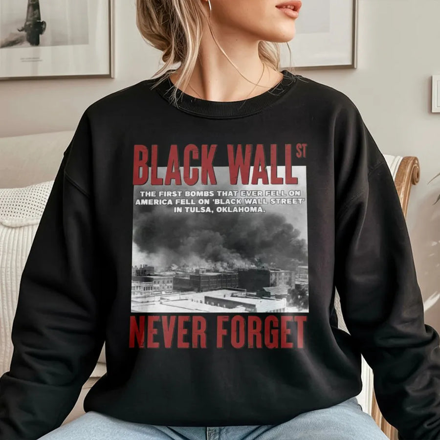 Black Wall Street Sweatshirt | Tulsa Race Massacre Historical Graphic | Premium Cotton Blend | Black History Month Gift for Men and Women