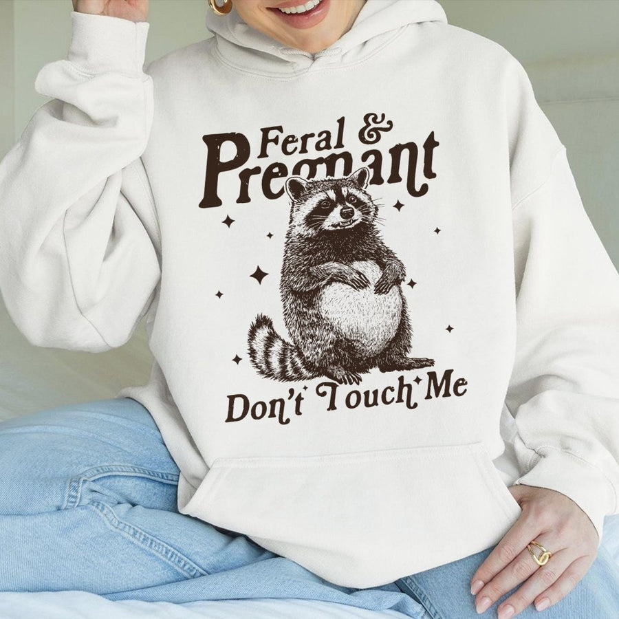 Feral and Pregnant Hoodie | Funny Raccoon Maternity Sweatshirt | Cozy Cotton Blend Graphic Pullover | Gift for New Mom or Expecting Mother