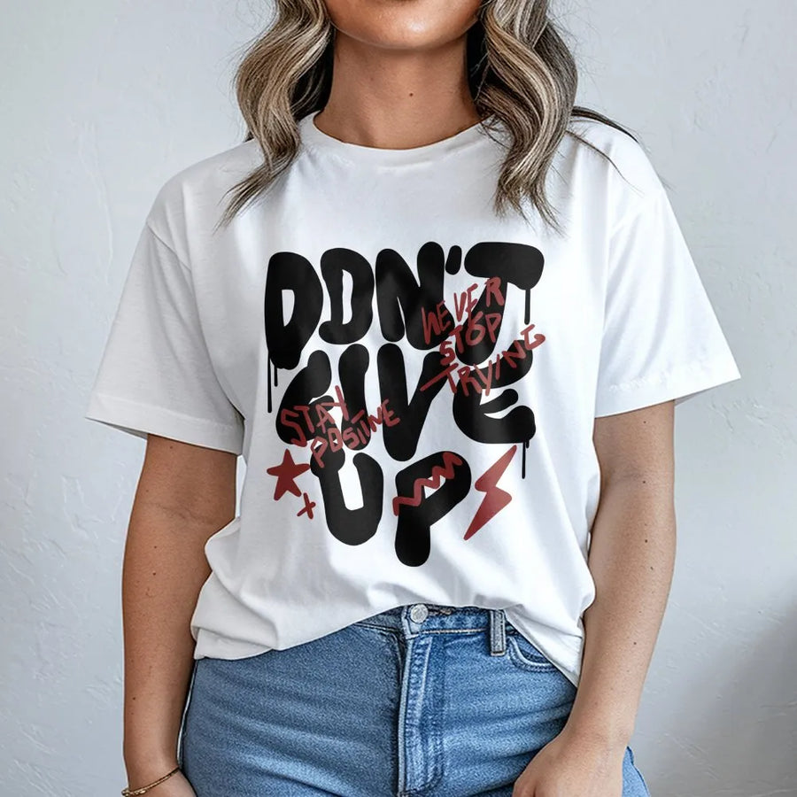 Don't Give Up T-Shirt | Motivational Graffiti Streetwear Tee | Premium 100% Cotton | Positive Mental Health Gift for Him & Her