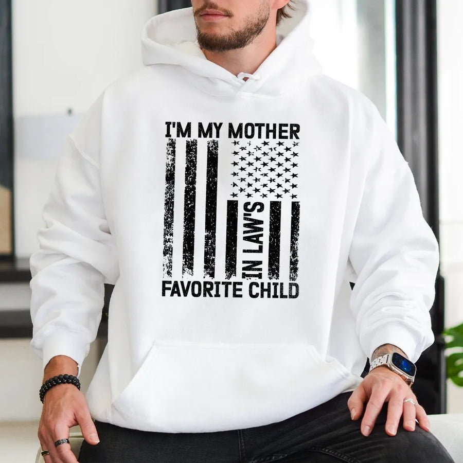 I'm My Mother In Law's Favorite Child Hoodie | Distressed American Flag Graphic | Premium Cotton Blend | Funny Family Humor Gift for Men and Women