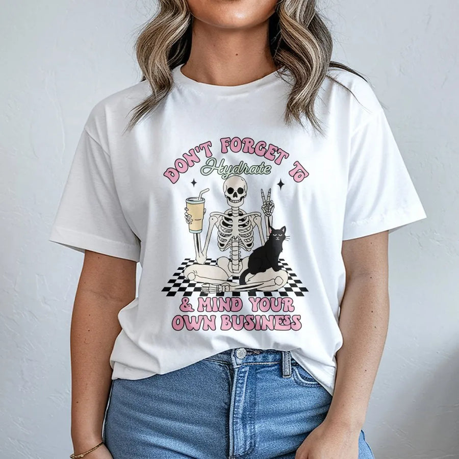 Don't Forget To Hydrate Graphic T-Shirt | Skeleton Cat Aesthetic Print | Premium Soft Cotton Tee | Sarcastic Humor Gift for Cat Lovers