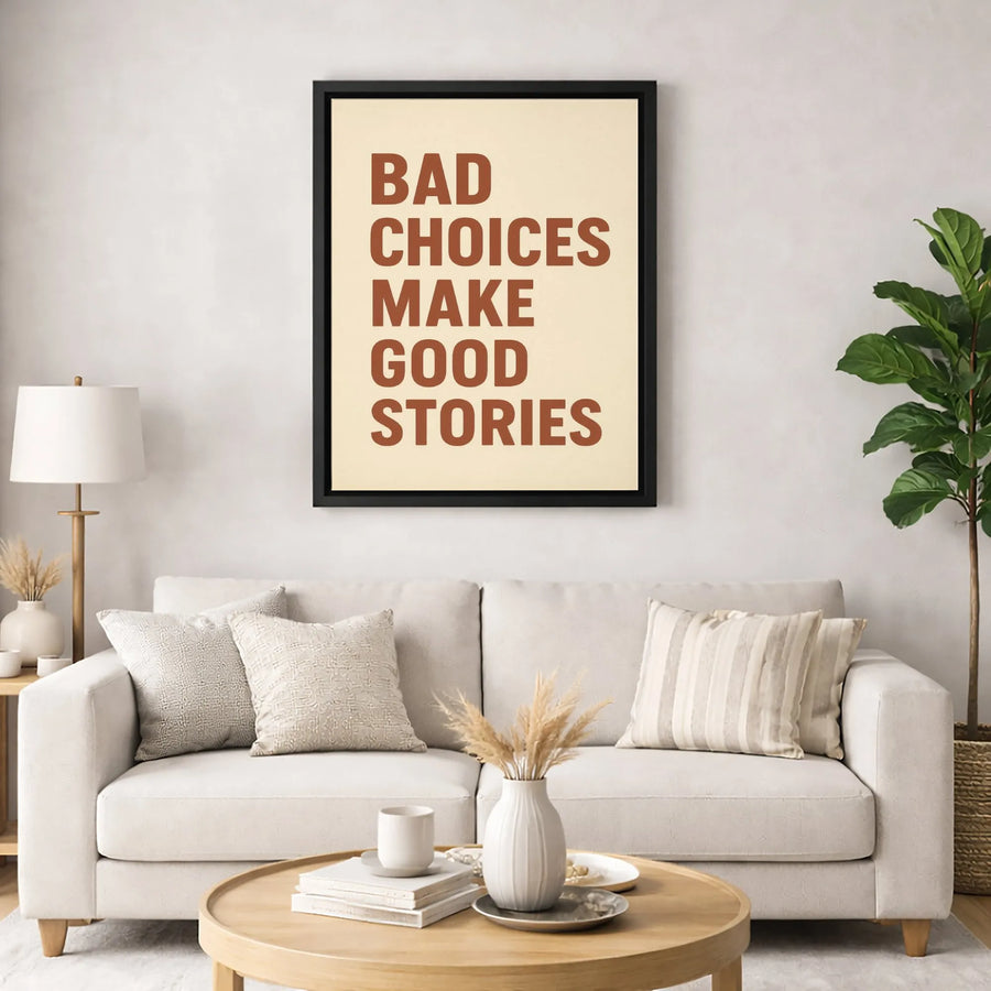 Bad Choices Make Good Stories Wall Art | Minimalist Typography Canvas Print | 1.25 Inch Premium Gallery Wrap | Humorous Office Decor Gift