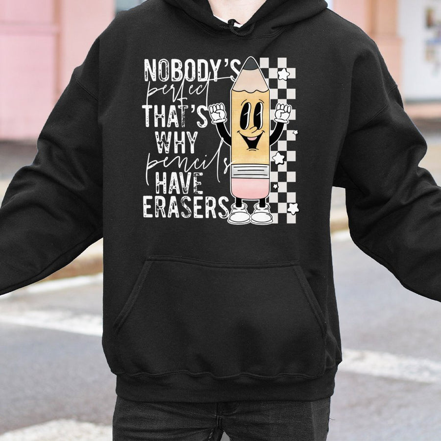 Teacher Pencil Hoodie | Nobody's Perfect Eraser Quote | Premium Cotton-Blend Pullover | Back To School Gift For Educators And Students