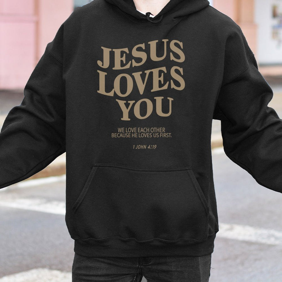 Jesus Loves You Hoodie | 1 John 4:19 Bible Verse Graphic | Premium Cotton Blend | Christian Gift for Men and Women