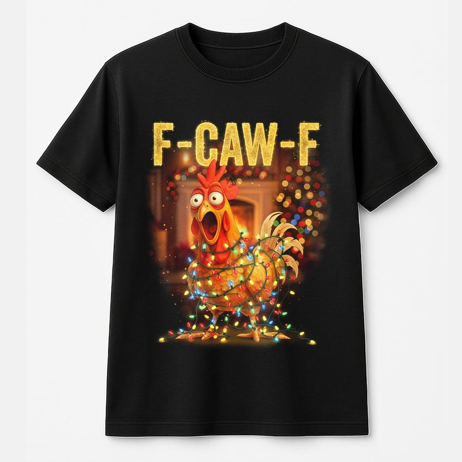 F-CAW-F Chicken T-Shirt | Funny Christmas Poultry Graphic Tee | 100% Premium Cotton | Humorous Holiday Gift For Chicken Lovers And Farmers