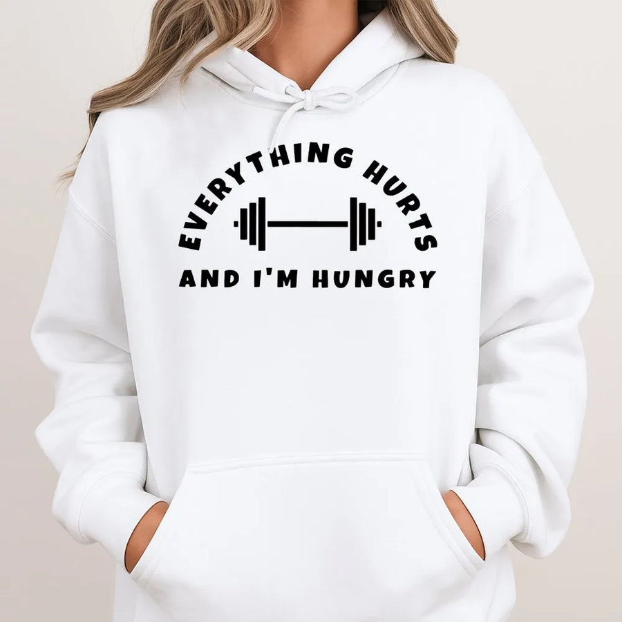Everything Hurts And I'm Hungry Hoodie | Funny Gym Workout Sweatshirt | Premium Cotton Blend | Gift For Weightlifter Or Fitness Enthusiast