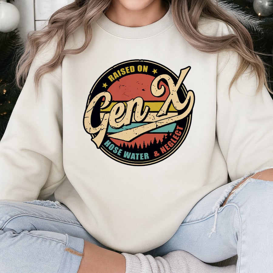 Gen X Sweatshirt | Raised On Hose Water & Neglect Retro Graphic | Premium Cotton Blend | Funny Birthday Gift For Generation X Men & Women