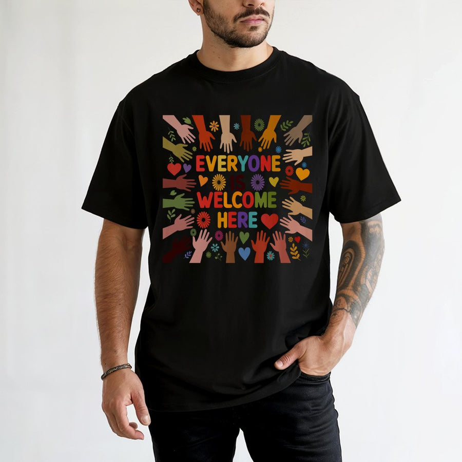 Everyone Is Welcome Here T-Shirt | Inclusive Diversity Hands Design | 100% Premium Cotton | Equality Gift for Teachers and Allies