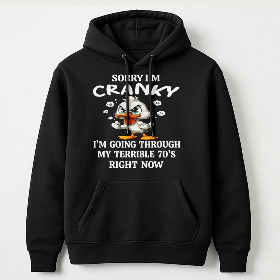 Cranky Duck Hoodie | Terrible 70s Birthday Humor Graphic | Soft Cotton Blend | Funny Gift for 70th Birthday