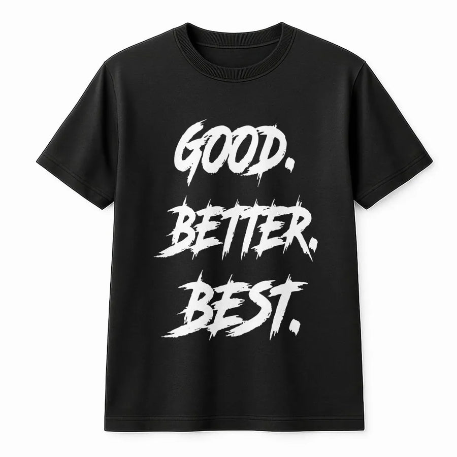 Good Better Best Football Graphic T-Shirt, Good Better Best T-Shirt, Chicago T-Shirt, Bears T-Shirt, Football T-Shirt