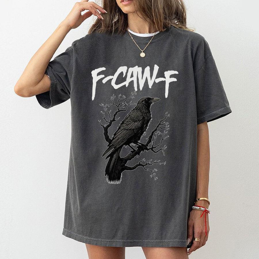 Crow Graphic T-Shirt | F-CAW-F Sassy Raven Bird Art | 100% Cotton Premium Tee | Nature Lover Gift for Goth Aesthetic & Bird Enthusiasts