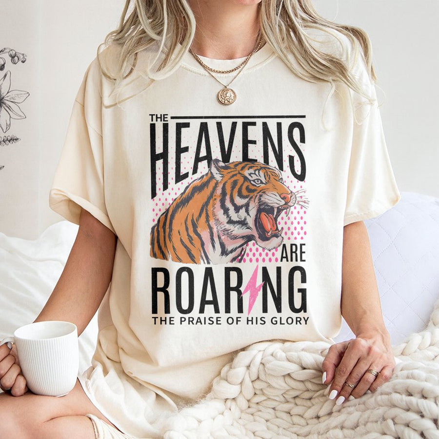 The Heavens Are Roaring T-Shirt | Tiger Christian Graphic Tee | Premium 100% Cotton Bible Verse Apparel | Aesthetic Faith-Based Gift For Believers