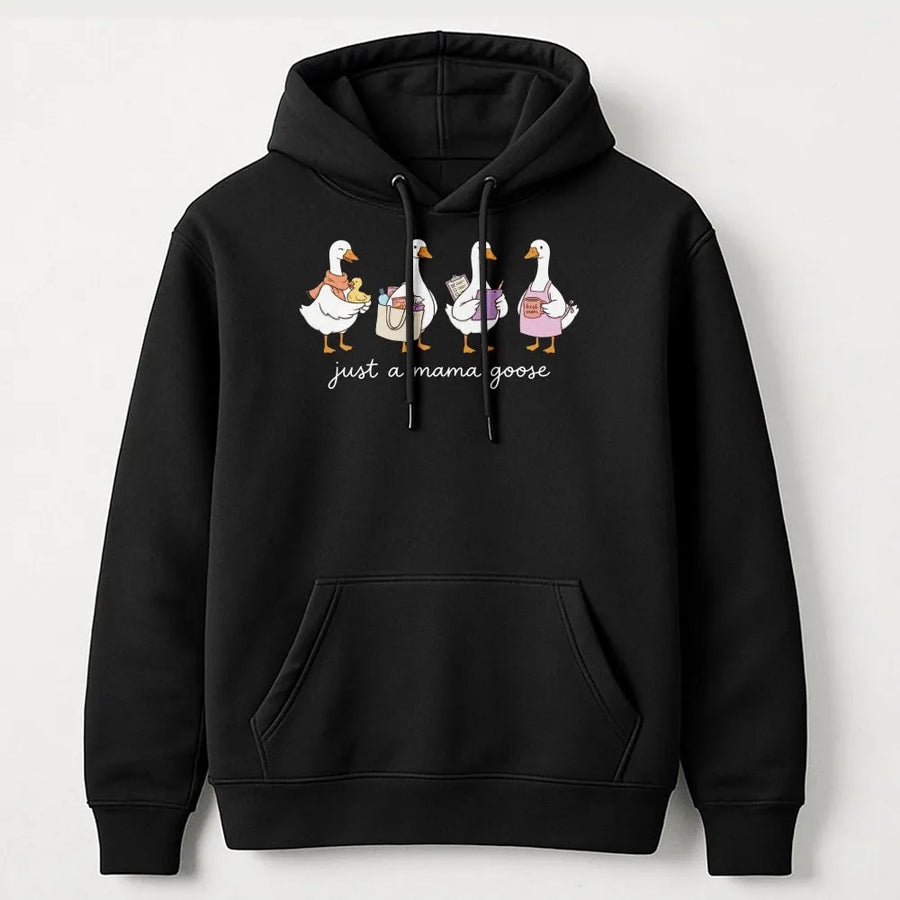 Just A Mama Goose Hoodie | Cute Cartoon Geese Sweatshirt | Soft Cotton-Poly Blend | Mothers Day Gift for Mom, New Mother Apparel
