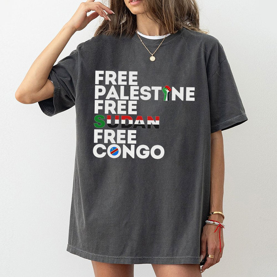 Free Palestine Sudan Congo T-Shirt | Human Rights Activist Graphic | Premium 100% Cotton Tee | Unisex Social Justice Awareness Apparel