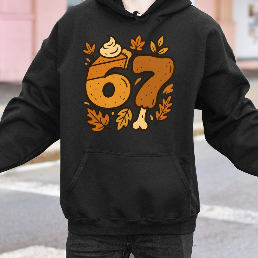 67th Birthday Hoodie | Funny Thanksgiving Turkey Leg Pumpkin Pie Graphic | Premium Cotton Blend | Gift for 67 Year Old Birthday Celebration