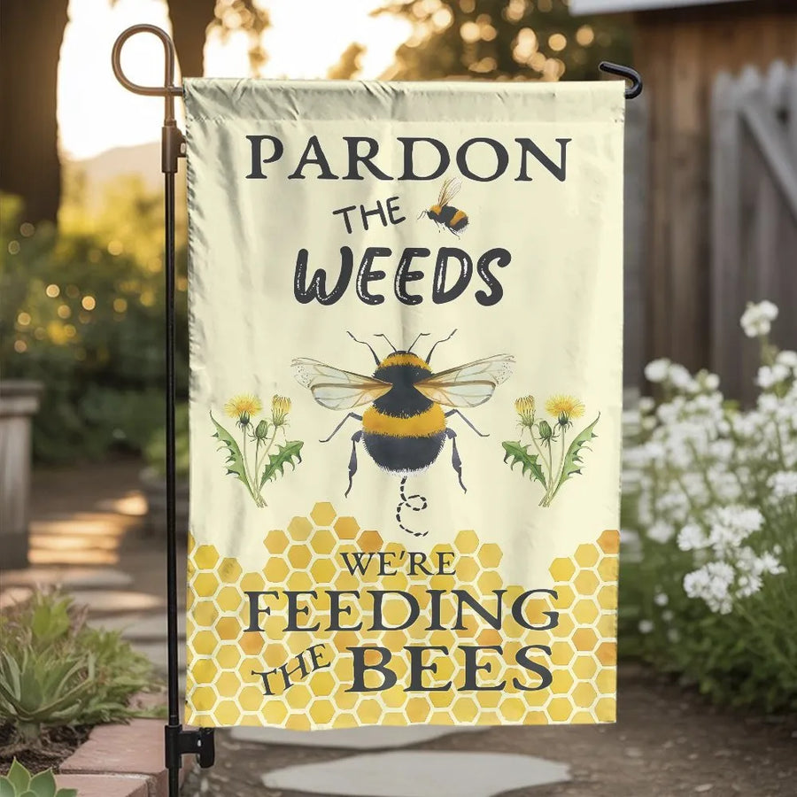 Pardon the Weeds Garden Flag | Feeding The Bees Quote Sign | Weather-Resistant Polyester | Premium Gardener Gift & Outdoor Yard Decor