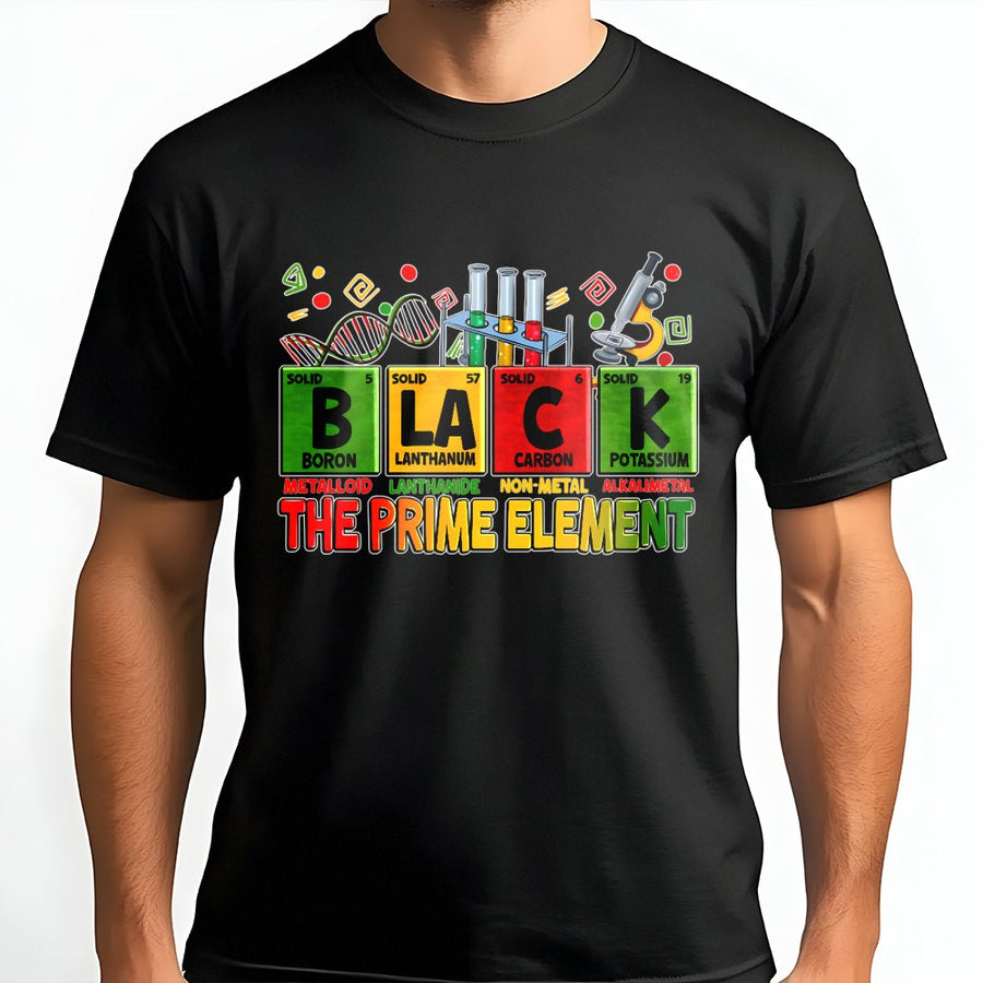 Black The Prime Element T-Shirt | Periodic Table Science Graphic | Premium Soft Cotton | Black History Month Gift for Men and Women