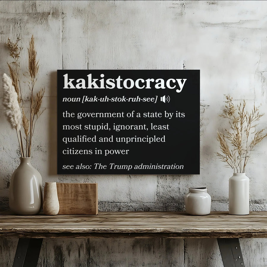 Kakistocracy Definition Wall Art | Modern Dictionary Style Poster | 1.25-Inch Gallery Canvas | Satire Gift for Activists