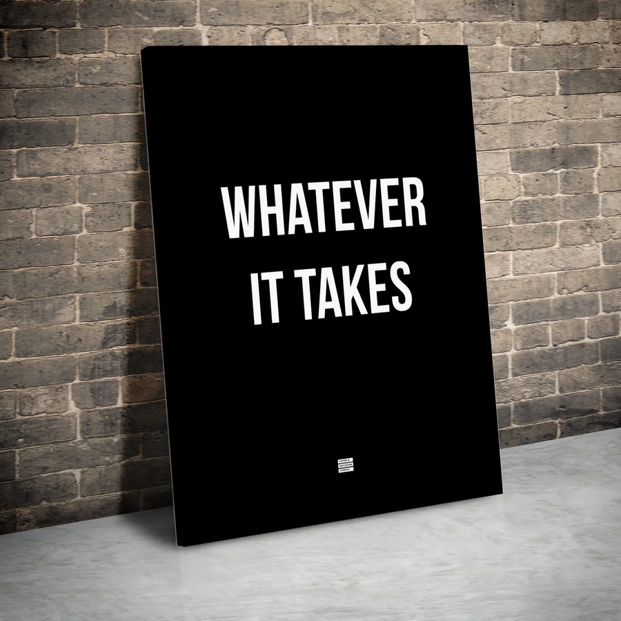 Whatever It Takes Canvas Wall Art | Motivational Gym Quote Decor | Premium Gallery Wrap Print | Success Mindset Gift For Office Or Home