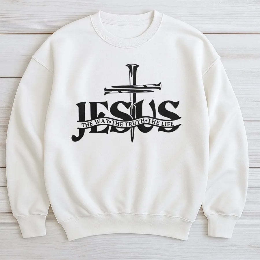 Jesus The Way The Truth The Life Sweatshirt | Cross and Nail Graphic | Premium Cotton Blend | Christian Religious Gift for Men and Women