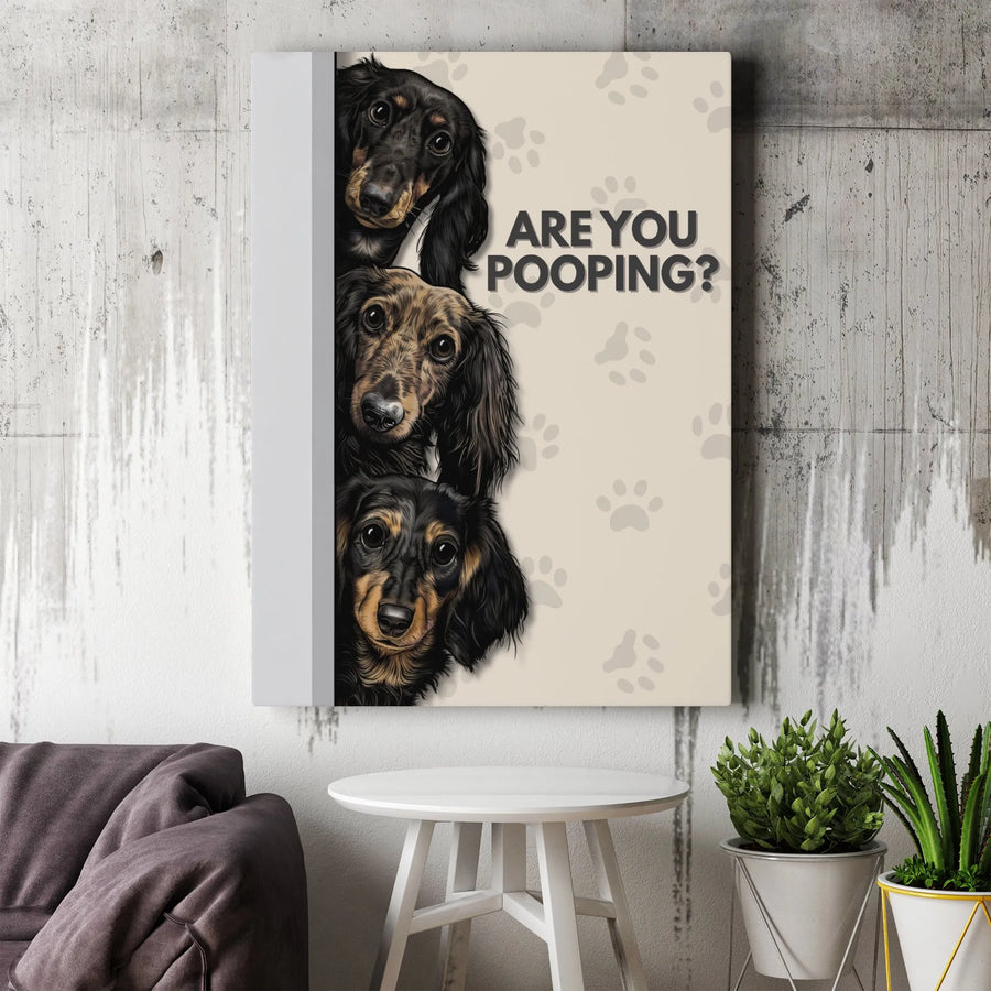 Dachshund Bathroom Wall Art | Funny Are You Pooping Dog Decor | Premium Gallery Wrap Canvas | Unique Gift for Dog Lovers