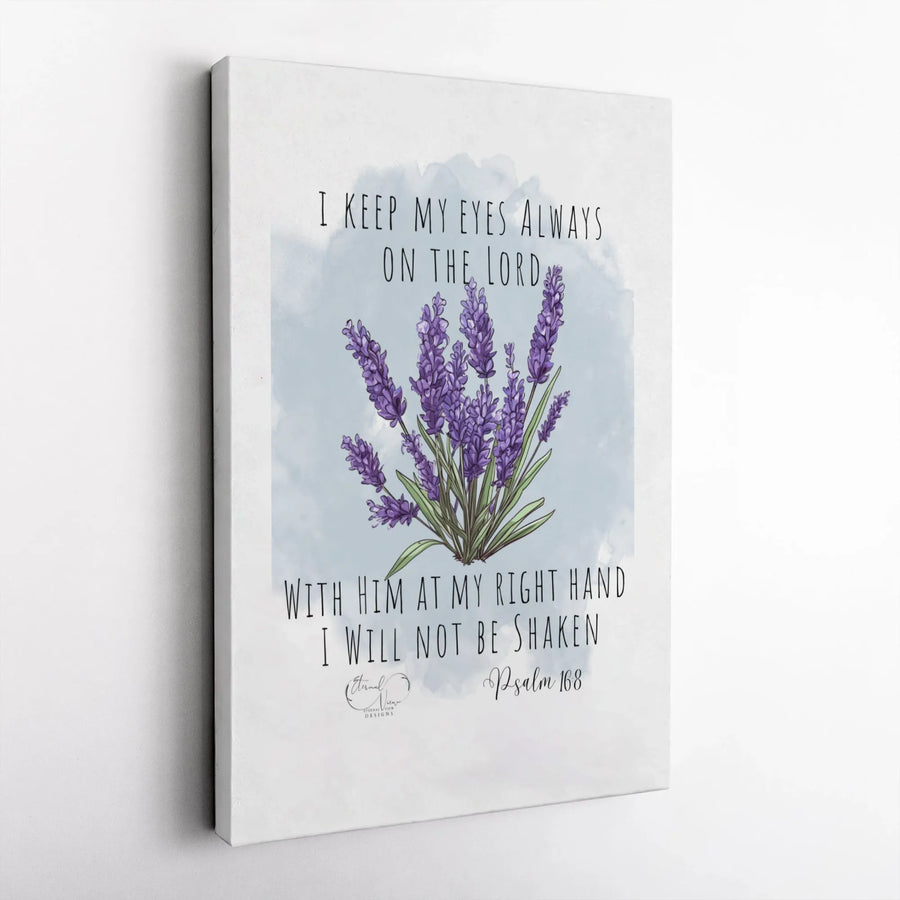 Psalm 16:8 Bible Verse Canvas | Lavender Floral Watercolor Art | Premium Gallery Wrap | Christian Home Decor & Religious Gift