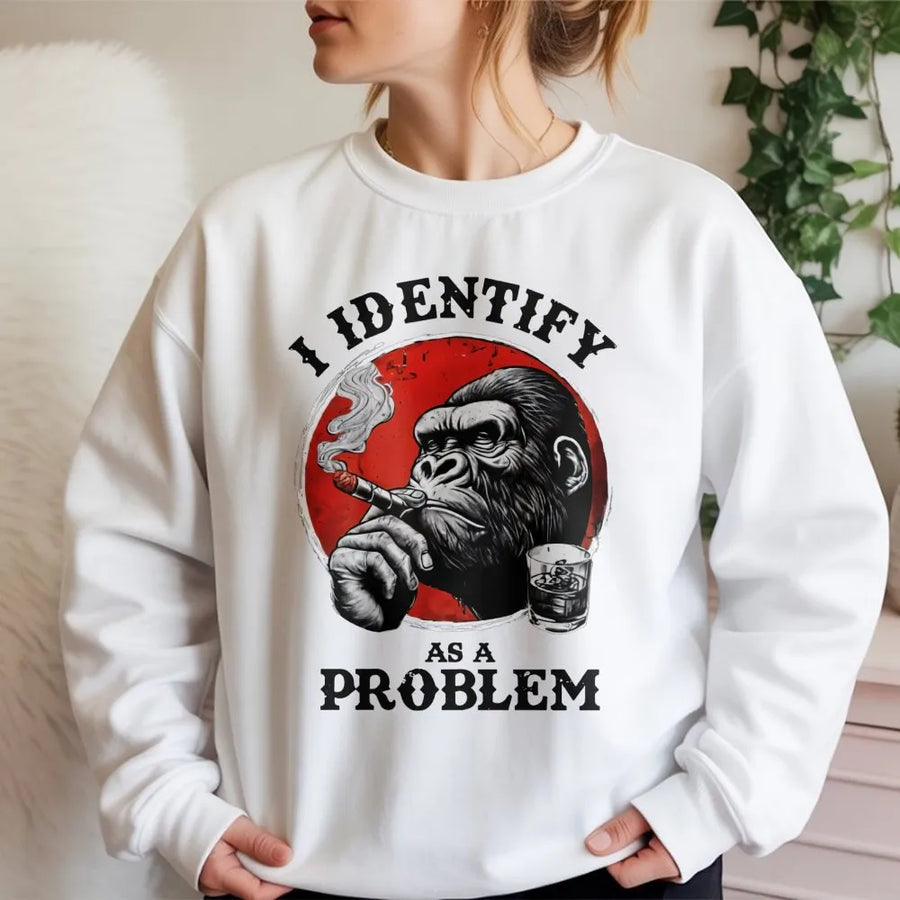 I Identify As A Problem Sweatshirt | Funny Gorilla Smoking Cigar Graphic | Premium Cotton Blend Crewneck | Sarcastic Gift for Men Women