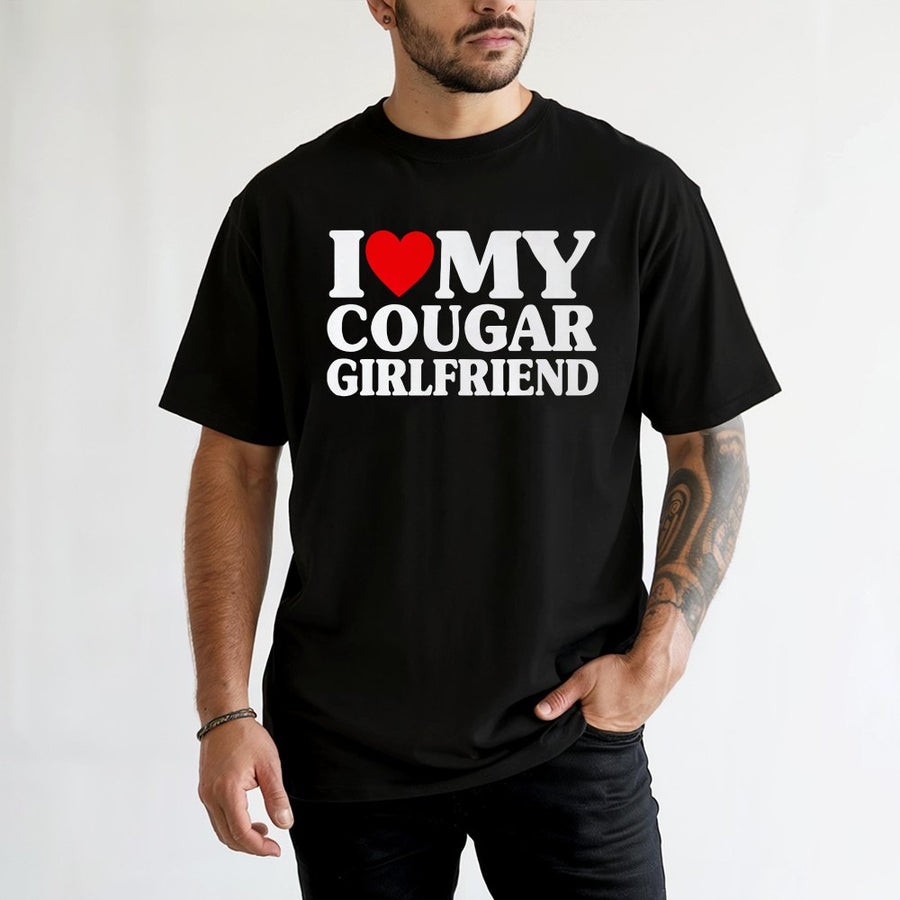 I Love My Cougar Girlfriend T-Shirt | Retro Heart Graphic Tee | 100% Premium Cotton | Funny Relationship Gift for Him or Her