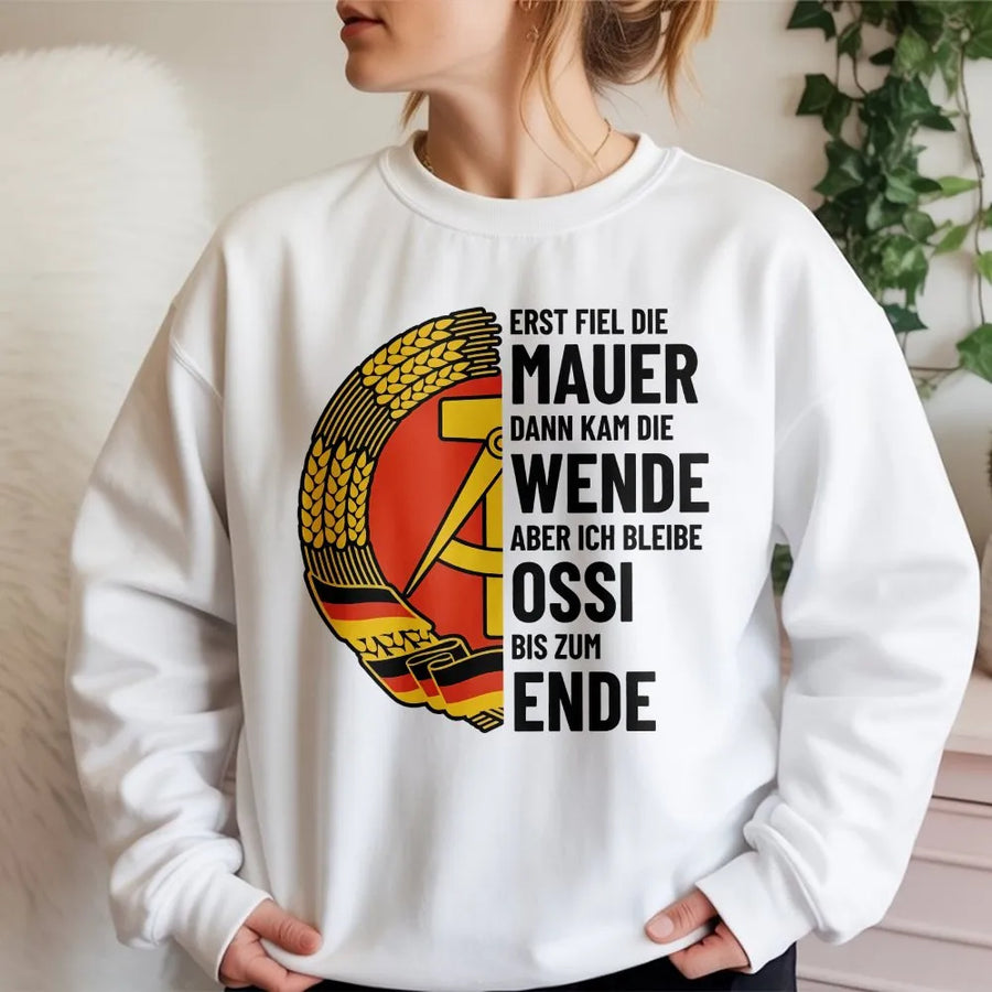 DDR Ossi Sweatshirt | Ostdeutschland Nostalgie Shirt with Kult Spruch | Premium Soft Cotton | Gift for East Germans & Mauerfall History Fans