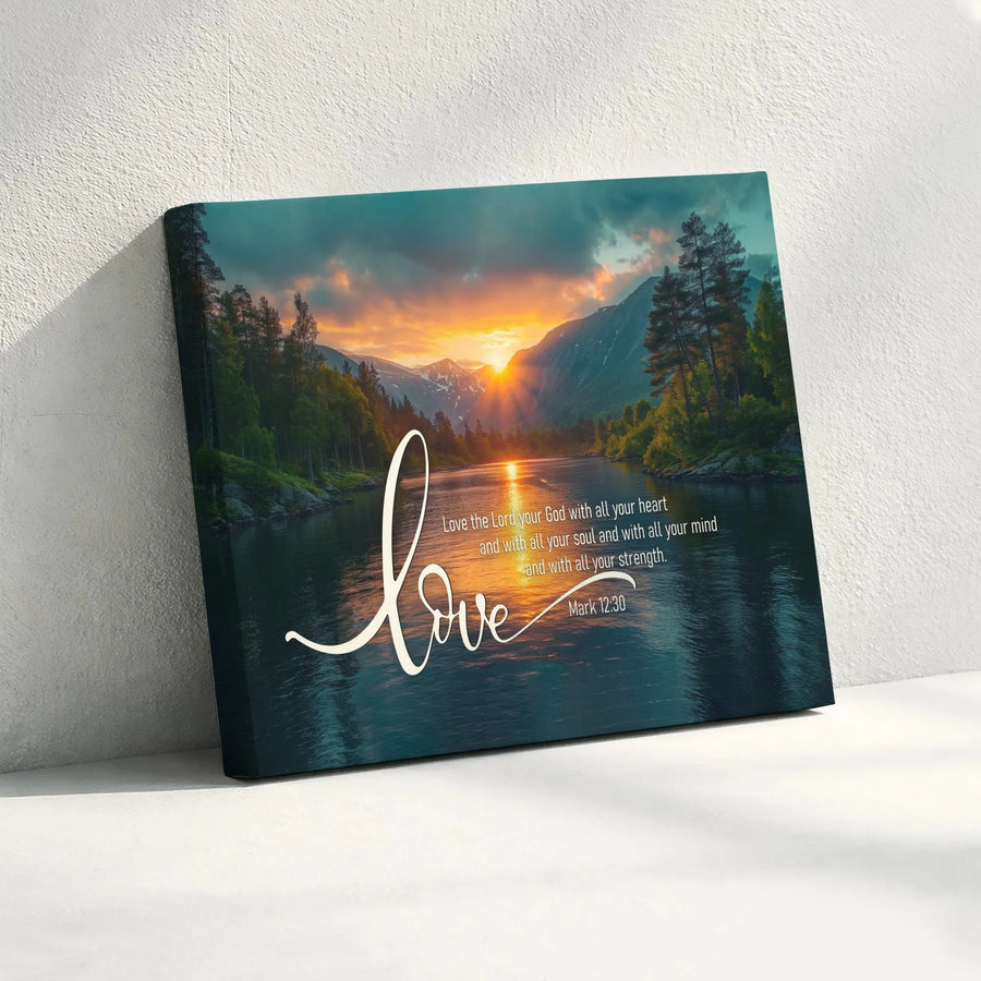 Bible Verse Canvas Print | Mark 12:30 Love Scripture Art | Premium Gallery Wrapped Canvas | Christian Home Decor Gift