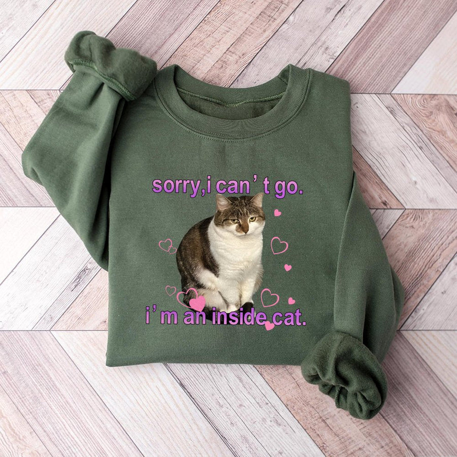 Inside Cat Sweatshirt | Sorry I Can't Go Funny Graphic Print | Premium Cotton Blend Crewneck | Gift for Cat Lovers & Introverts
