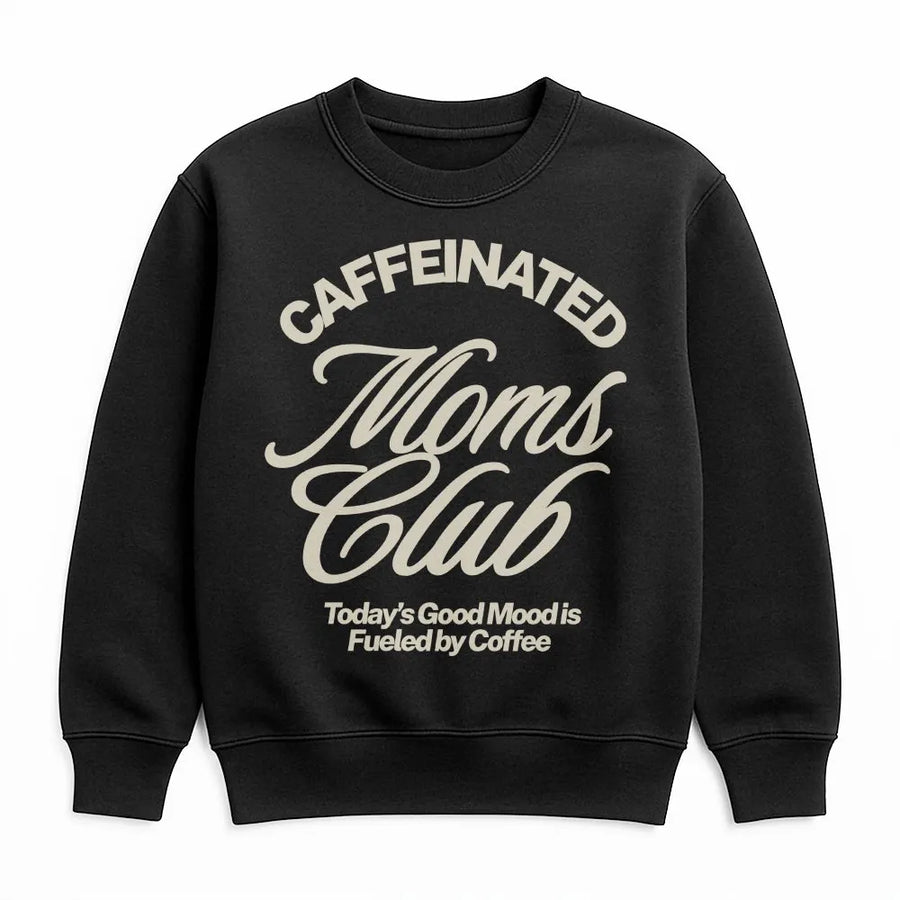 Caffeinated Moms Club Sweatshirt | Vintage Graphic Sweatshirt | Premium Cotton Blend Pullover | Funny Birthday Gift for New Mom